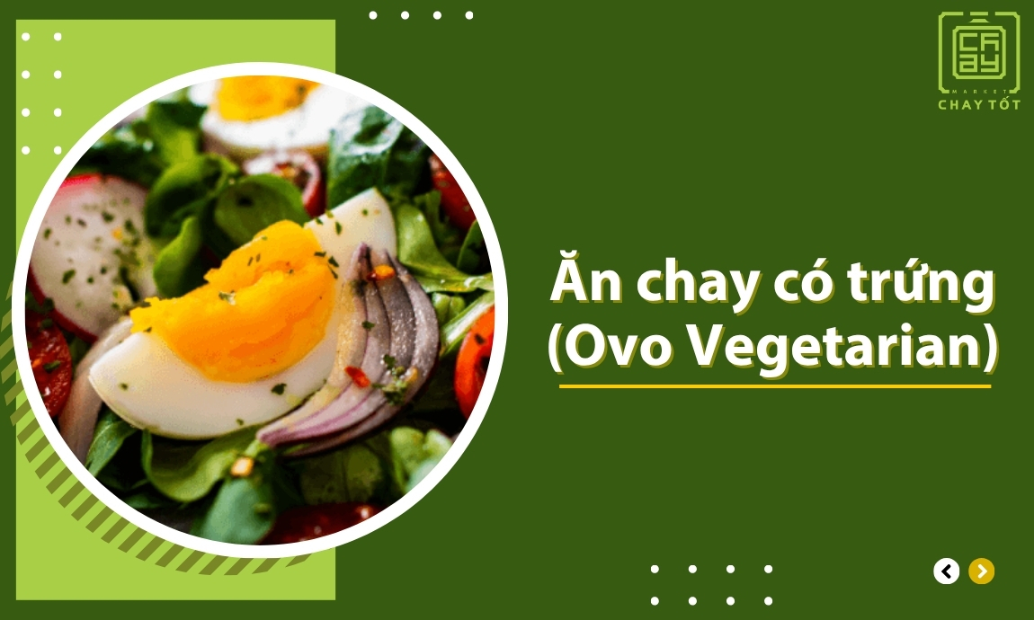 Ăn chay có trứng (Ovo Vegetarian)