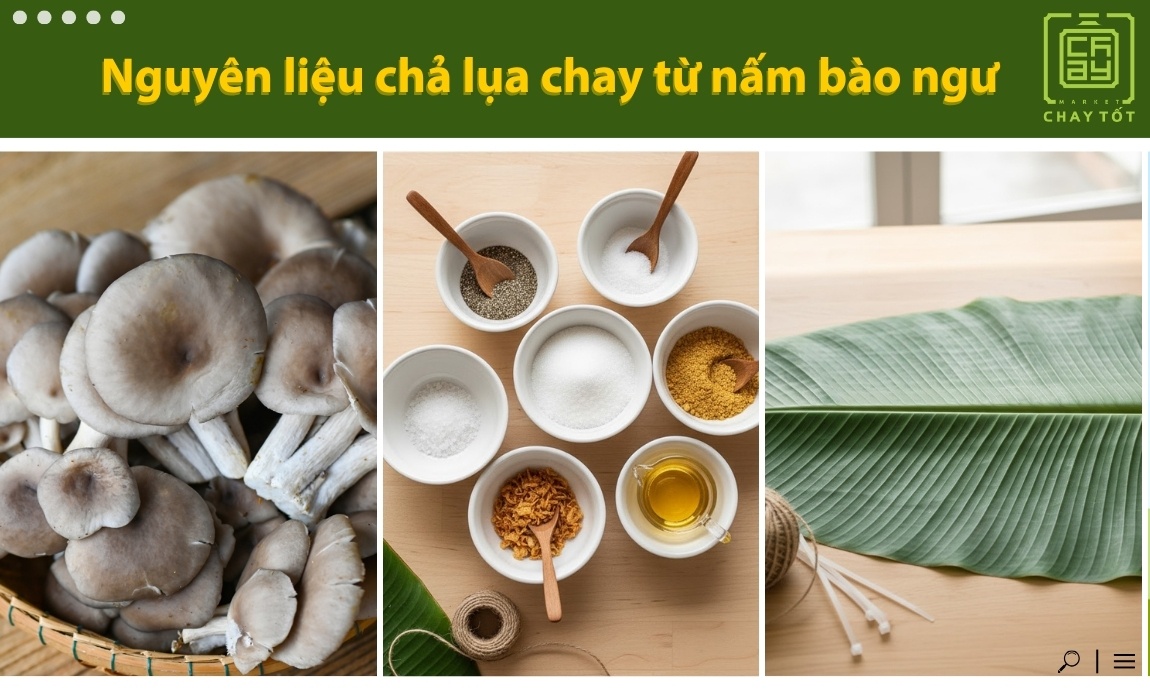 Nguyên liệu chả lụa chay từ nấm bào ngư