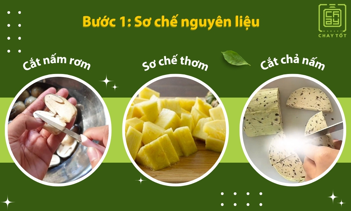 Bước 1: Sơ chế nguyên liệu