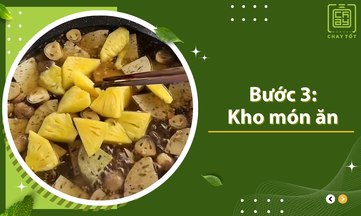 Bước 3: Kho món ăn