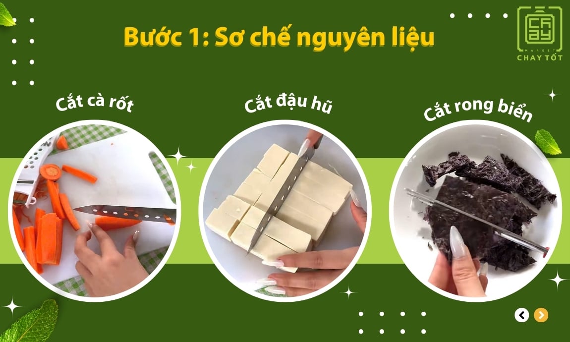 Bước 1: Sơ chế nguyên liệu