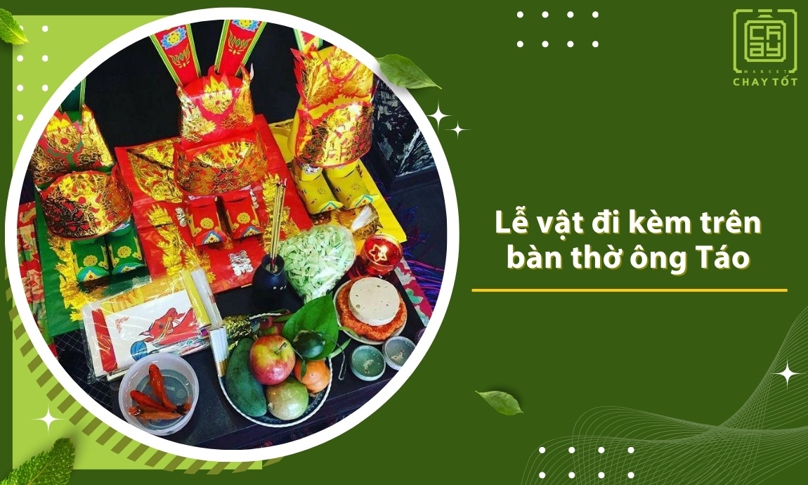 Lễ vật đi kèm trên bàn thờ ông Táo