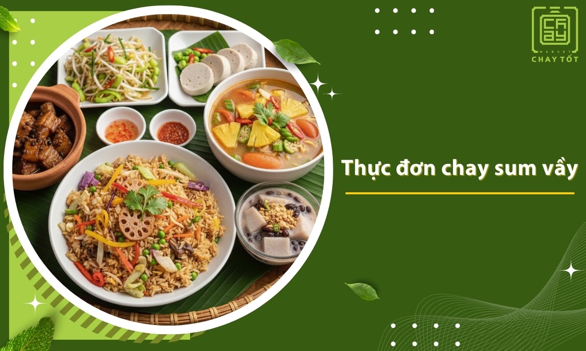 Thực đơn chay sum vầy