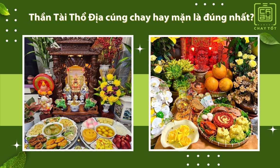 Thần Tài Thổ Địa cúng chay hay mặn là đúng nhất