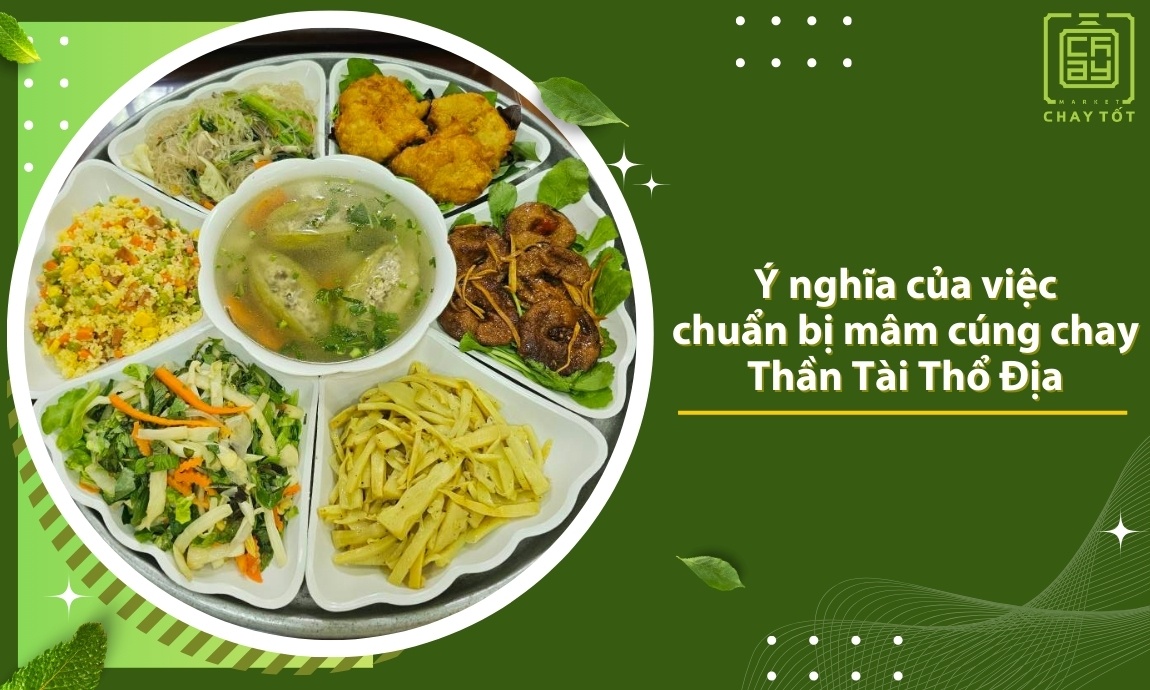 Ý nghĩa của việc chuẩn bị mâm cúng chay Thần Tài Thổ Địa