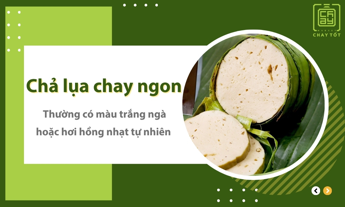 Cách chọn mua chả lụa chay ngon