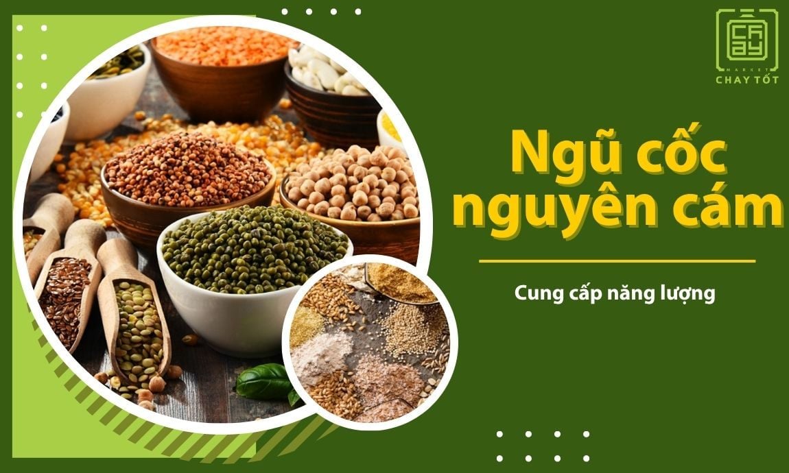 Ngũ cốc nguyên cám cung cấp năng lượng