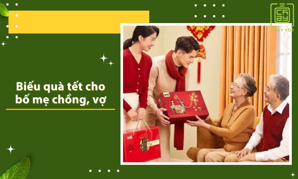 Biếu quà tết cho bố mẹ chồng và bố mẹ vợ