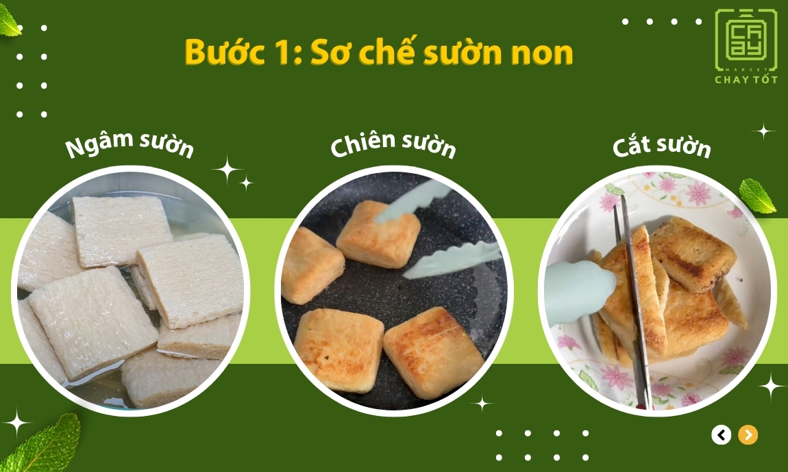 Bước 1: Sơ chế sườn non
