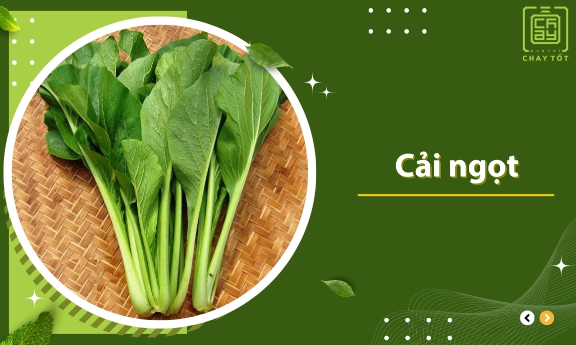 Cải ngọt thực phẩm chay nhiều canxi