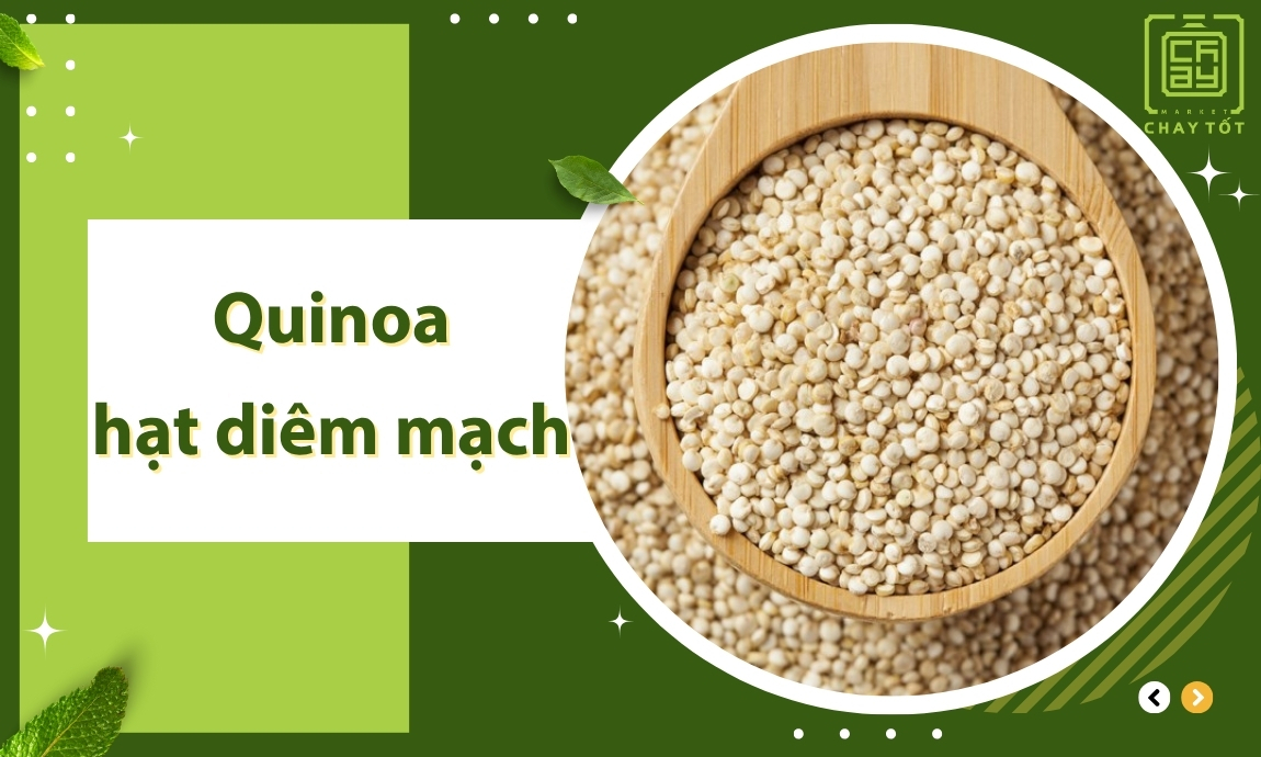 Quinoa (hạt diêm mạch) thực phẩm chay nhiều canxi
