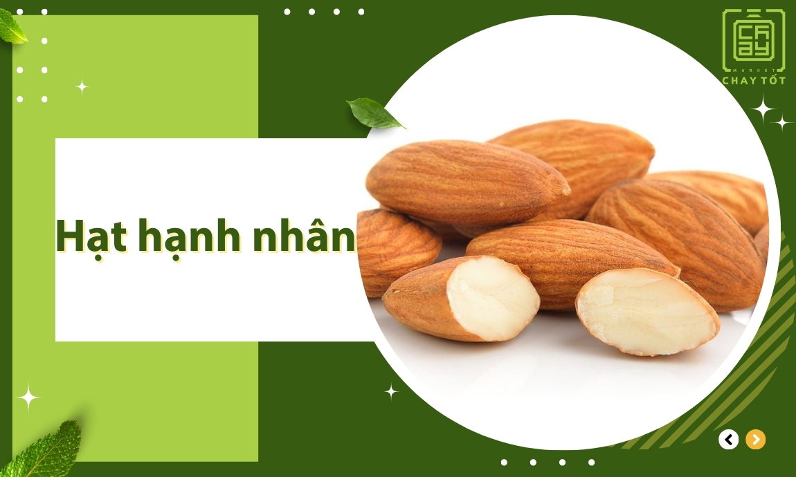Hạt hạnh nhân thực phẩm chay nhiều canxi