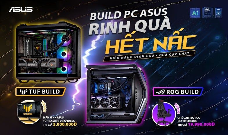 Build PC Cùng Linh Kiện ASUS Nhận Quà Khủng Lên Đến 20 Triệu Đồng