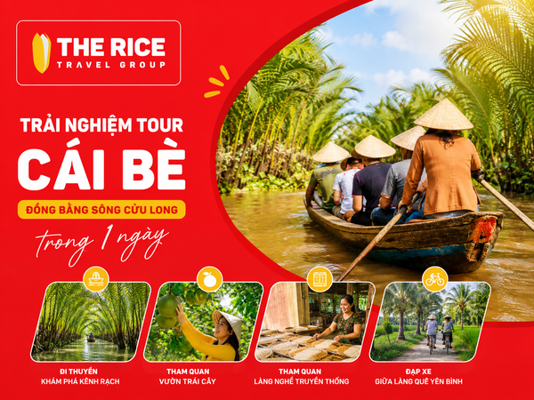 Tour Cái Bè - đồng bằng Sông Cửu Long trong vòng 1 ngày tại The Rice Travel Group