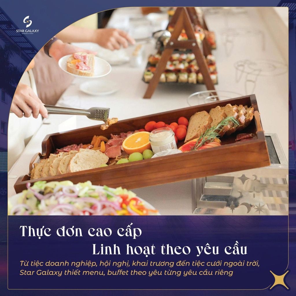 Thực đơn tiệc Catering linh hoạt - Star Galaxy
