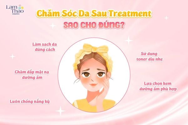 Cách Chăm Sóc Da Sau Treatment