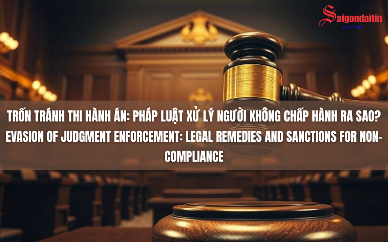 Đồ hoạ miêu tả: Trốn tránh thi hành án thì xử lý người không chấp hành ra sao