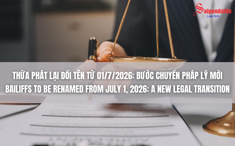 Đồ hoạ miêu tả thừa phát lại đổi tên từ 01/07/2026 bước chuyển pháp lý mới