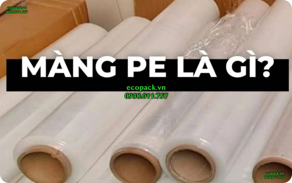 Màng PE -Giải Pháp Bảo Vệ Hiệu Quả Trong Ngành Công Nghiệp 1