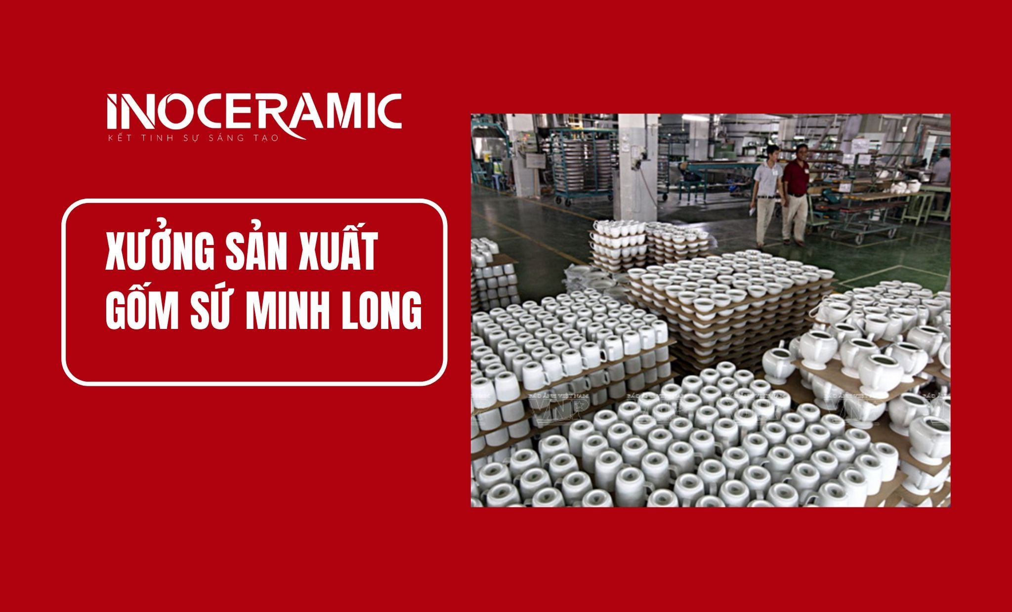 xưởng sản xuất gốm sứ