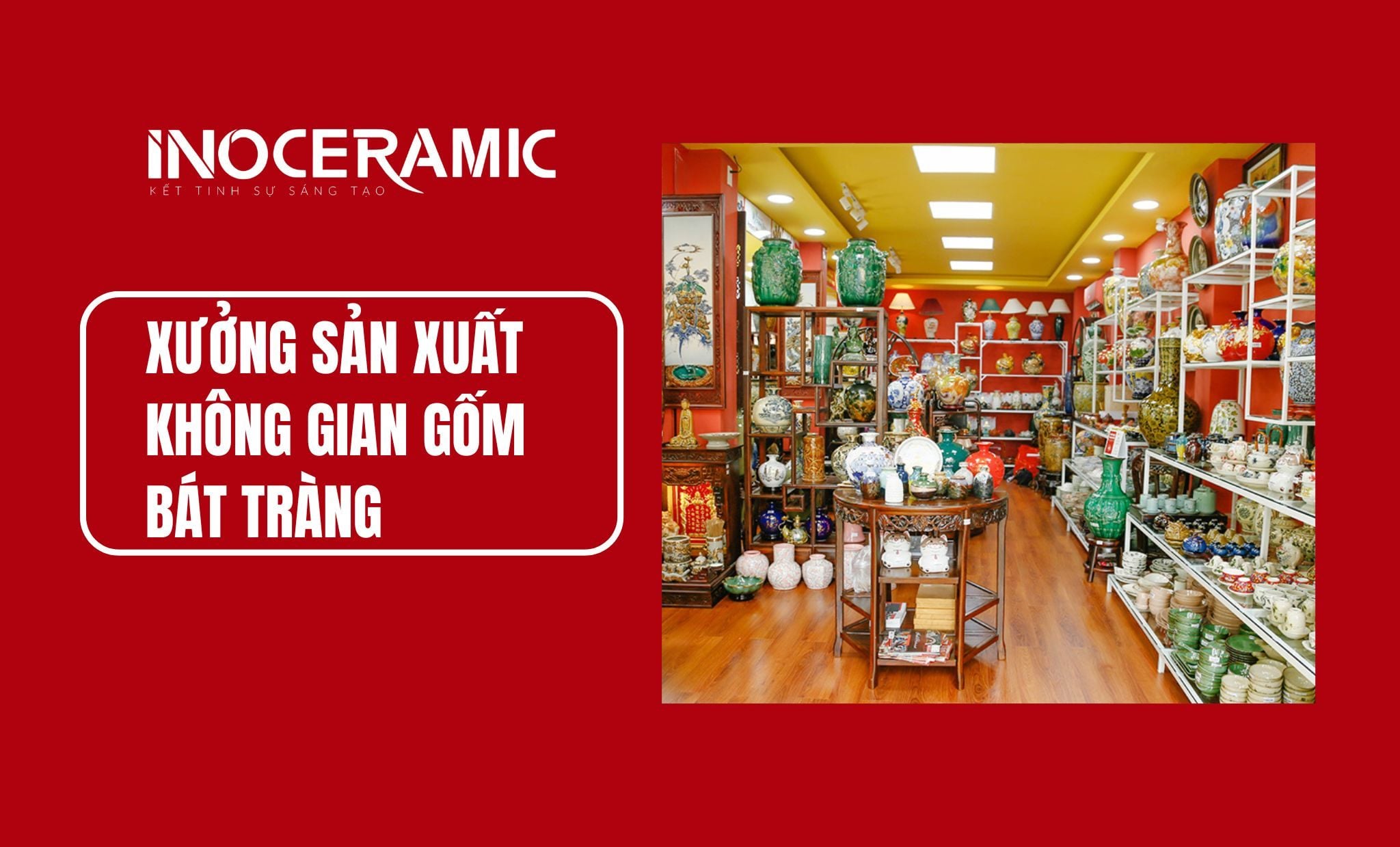 xưởng sản xuất gốm sứ