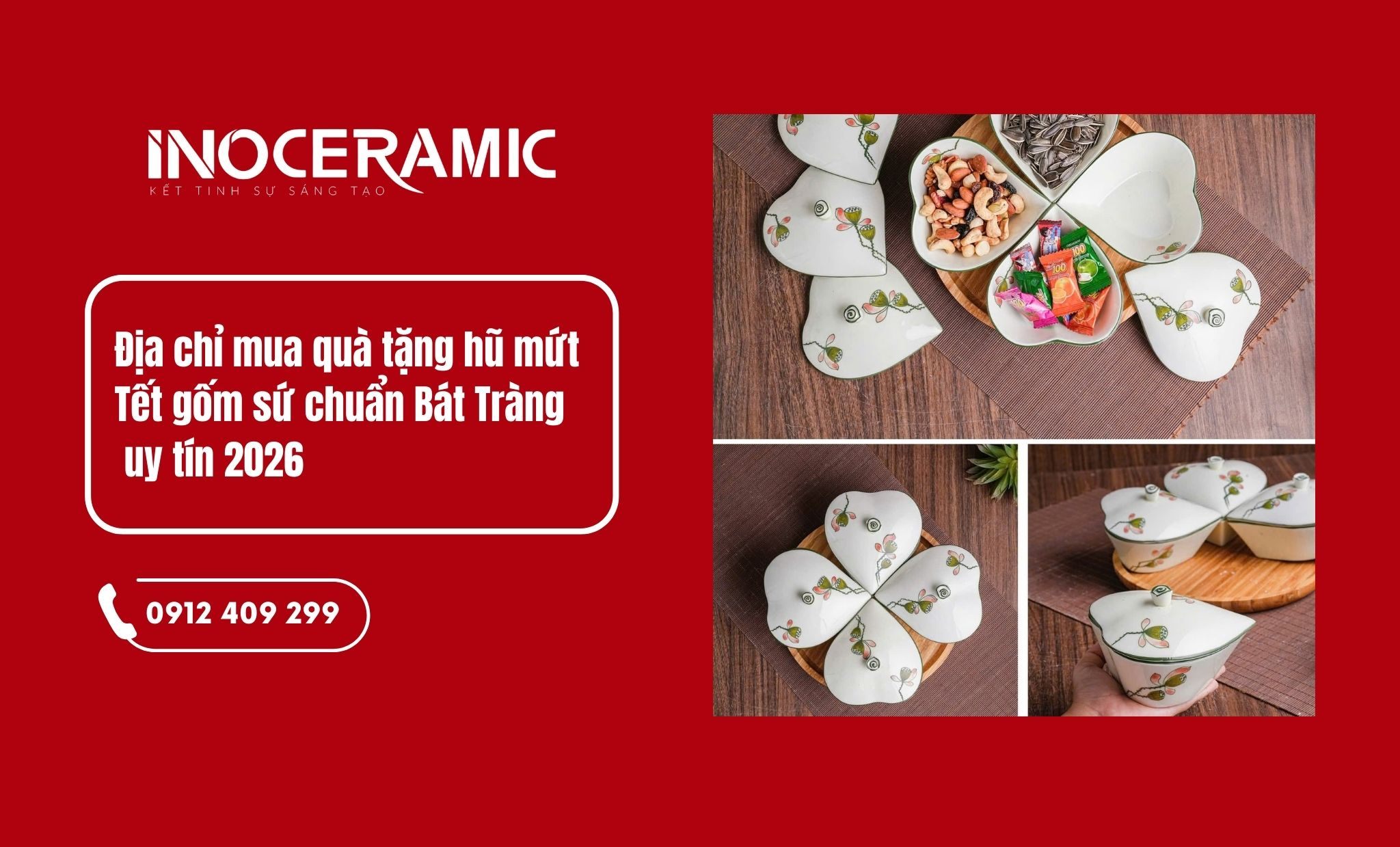 10+ mẫu quà tặng hũ mứt Tết từ gốm sứ Bát Tràng cao cấp 2026