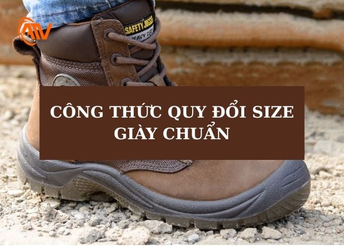 Quy đổi size giày đạt chuẩn