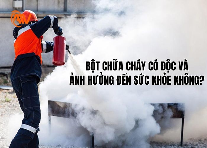 Bột chữa cháy có độc không?