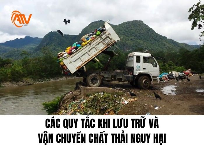Các quy tắc khi lưu trữ, vận chuyển các loại chất thải nguy hại