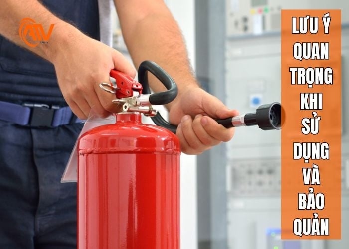 Các lưu ý quan trọng khi sử dụng bình chữa cháy bột