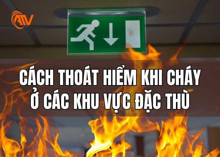 Cách thoát hiểm khi cháy ở các khu vực