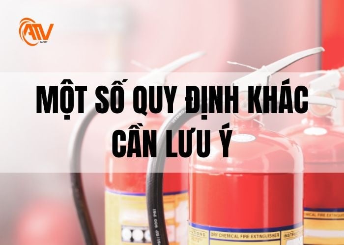 Quy định khác cần lưu ý khi bố trí bình chứa cháy