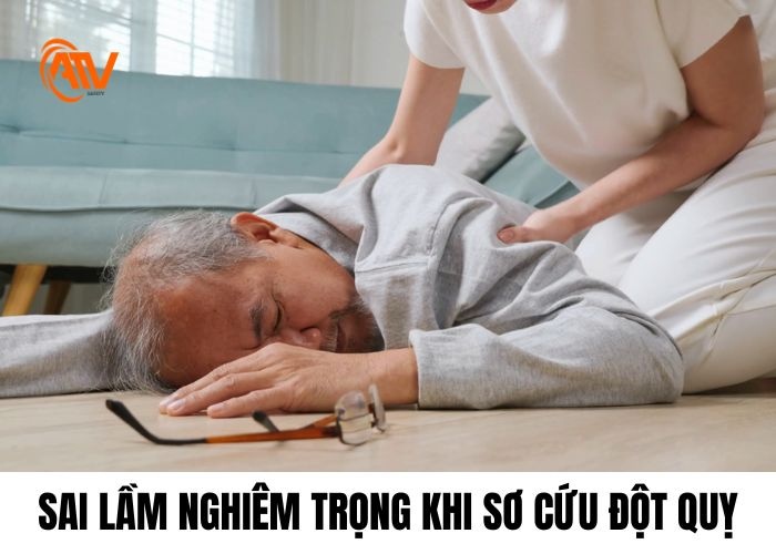 Những sai lầm nghiêm trọng khi sơ cứu đột quỵ