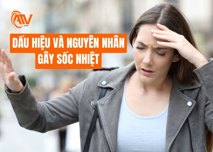 Dấu hiệu và nguyên nhân gây sốc nhiệt cần nắm bắt
