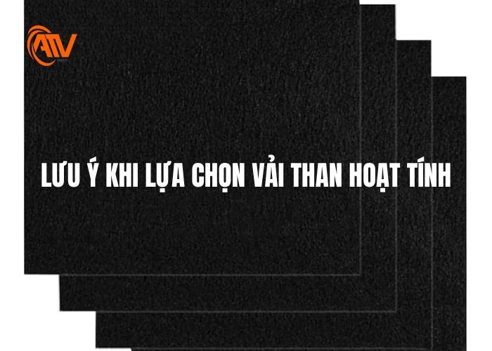 Lưu ý cần biết khi lựa chọn vải than hoạt tính