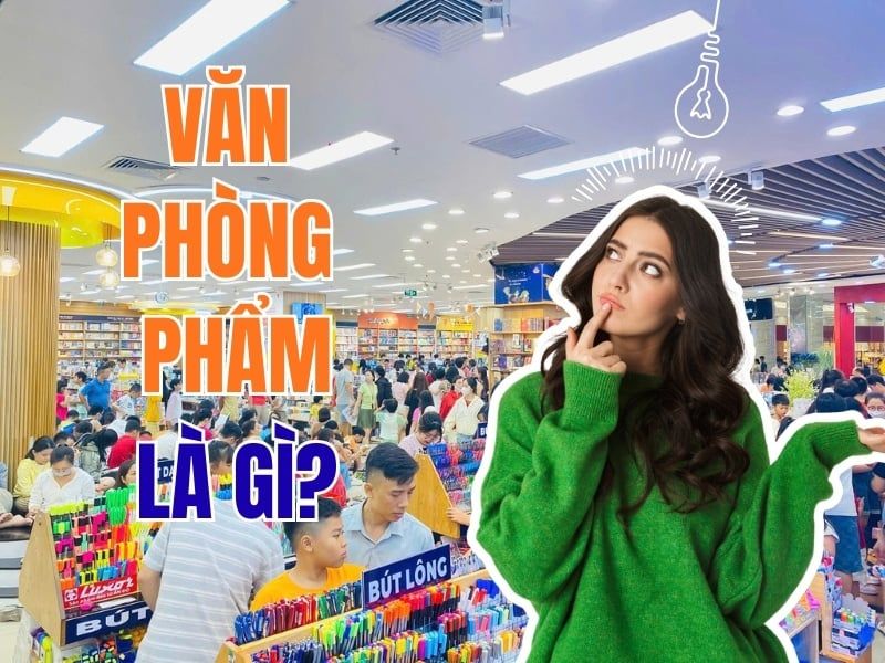 Văn phòng phẩm là gì?