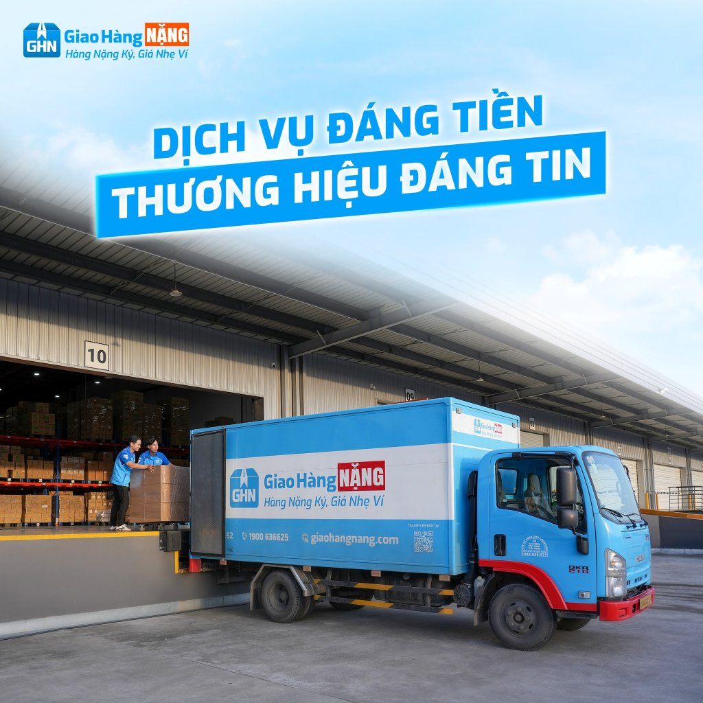 Giao Hàng NẶNG giao an toàn đúng hẹn khắp 34 tỉnh thành