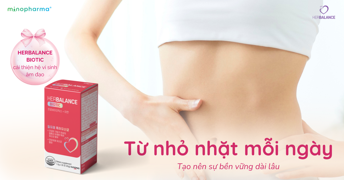 Chăm sóc hệ vi sinh – lựa chọn tinh tế của phụ nữ hiện đại