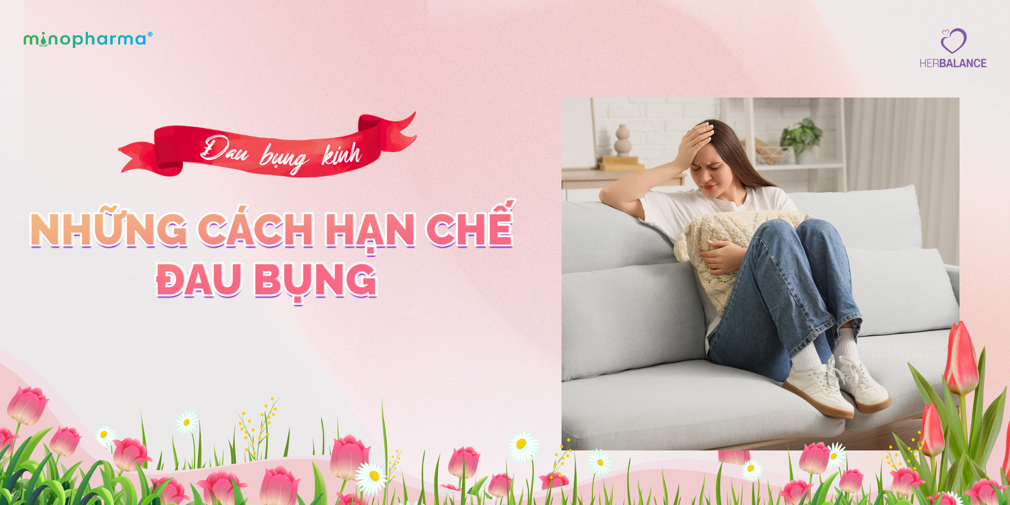 Những cách hạn chế đau bụng khi tới kỳ kinh nguyệt