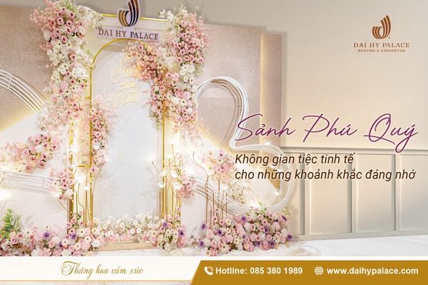Sảnh Phú Quý tại nhà hàng tiệc cưới