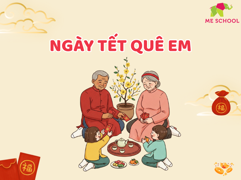 Gia đình sum vầy ngày Tết quê em qua góc nhìn trẻ mầm non