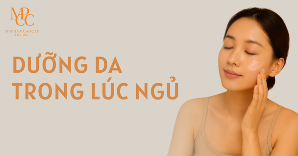 Bí mật của làn da đẹp: Dưỡng da trong lúc ngủ để da tự tái sinh