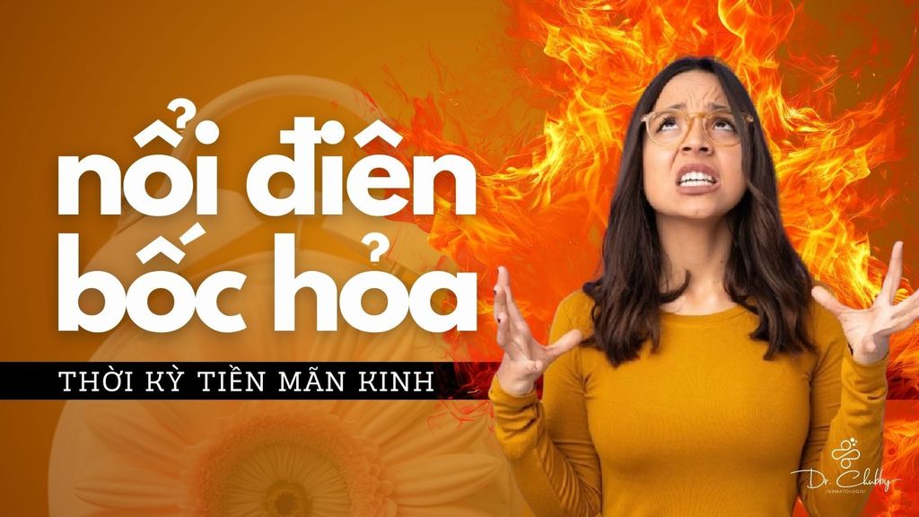 Vì sao phụ nữ tiền mãn kinh dễ “bốc hỏa”, “nổi điên” và mất kiểm soát cảm xúc?