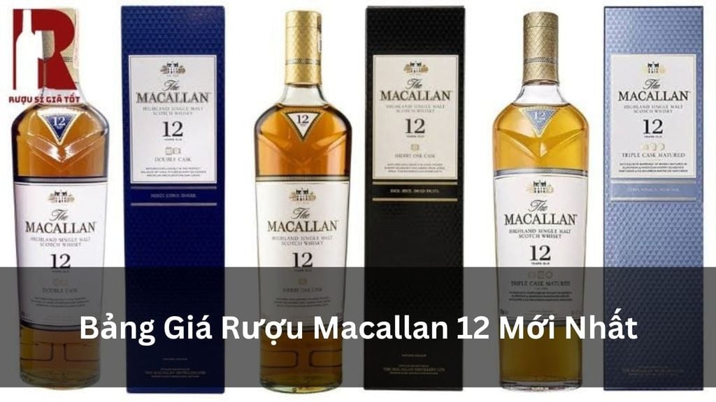 Giá rượu Macallan 12