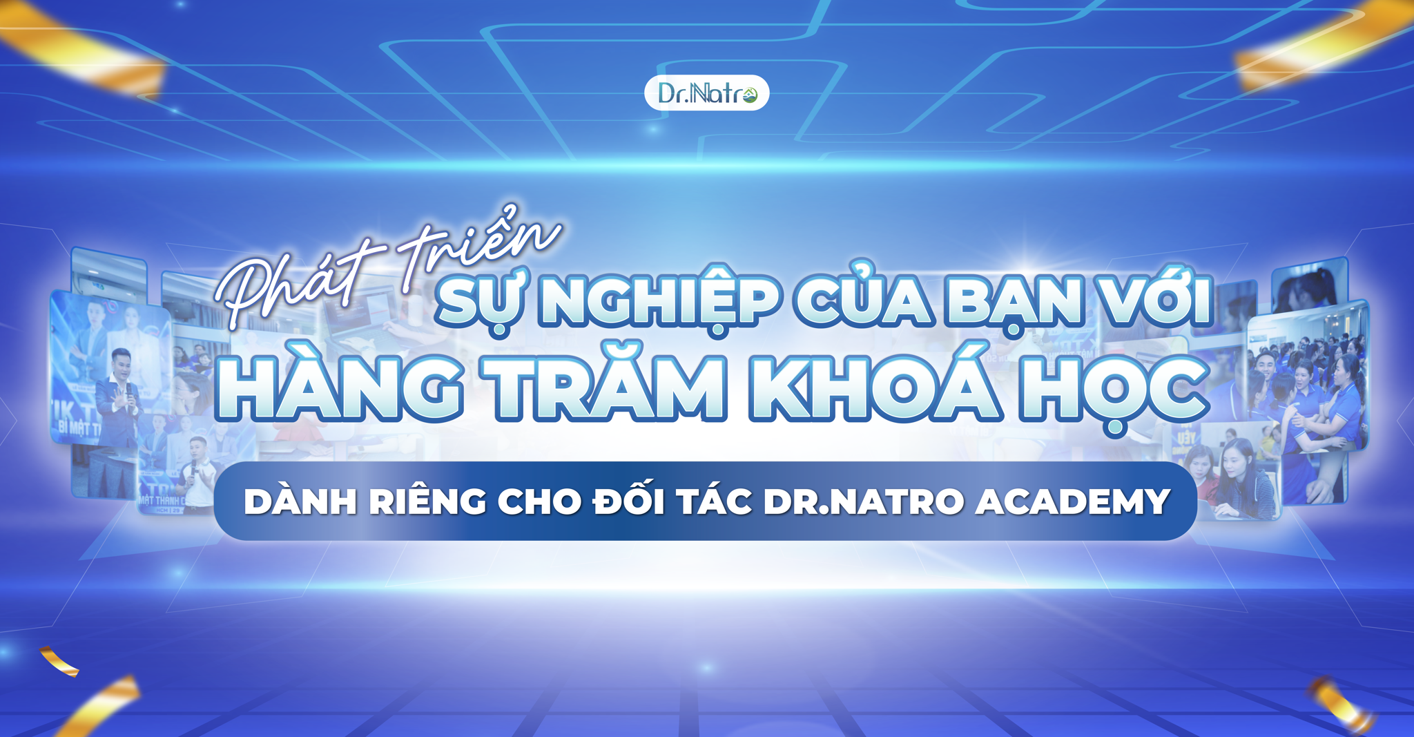 Hàng trăm khóa học drnatro