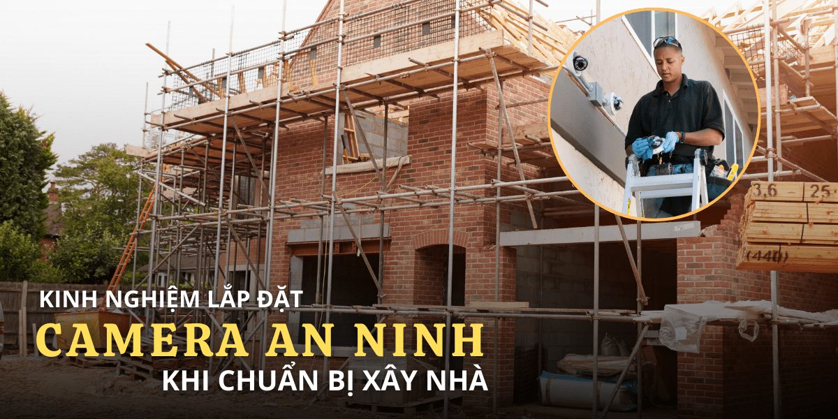 kinh-nghiem-lap-dat-camera-an-ninh-khi-chuan-bi-xay-nha/hien-phat-loi