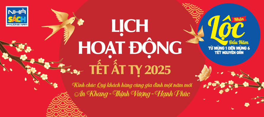 Lịch hoạt động Tết 2025 Nhà Sách Phương Nam