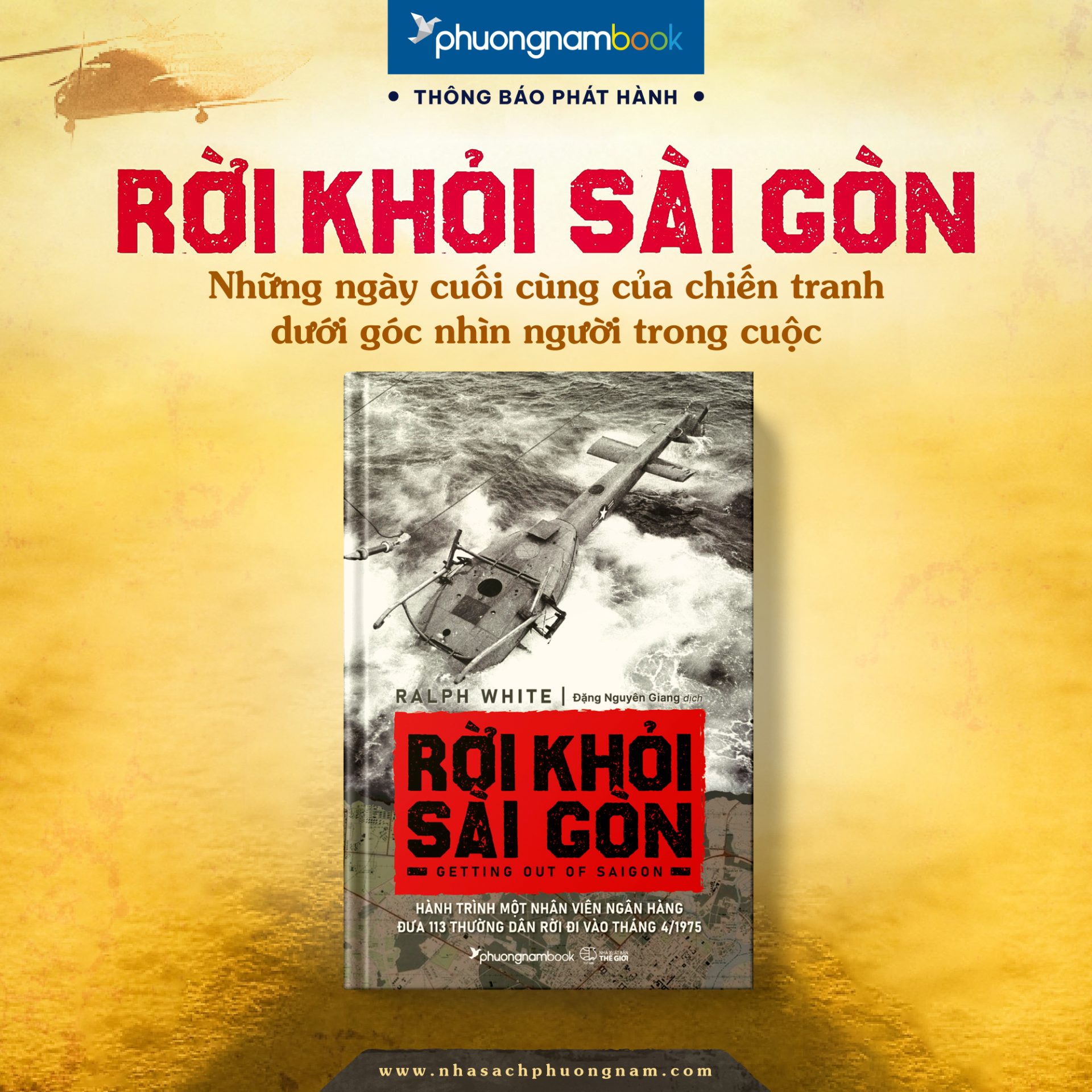 Rời khỏi Sài Gòn – Hành trình một nhân viên ngân hàng đưa 113 thường dân rời đi vào tháng 4/1975