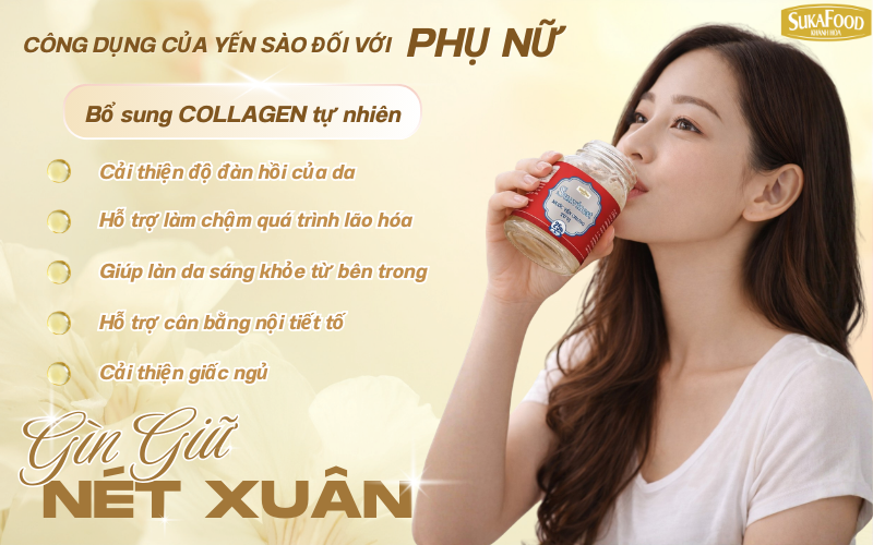 Công dụng của yến sào đối với phụ nữ và làn da