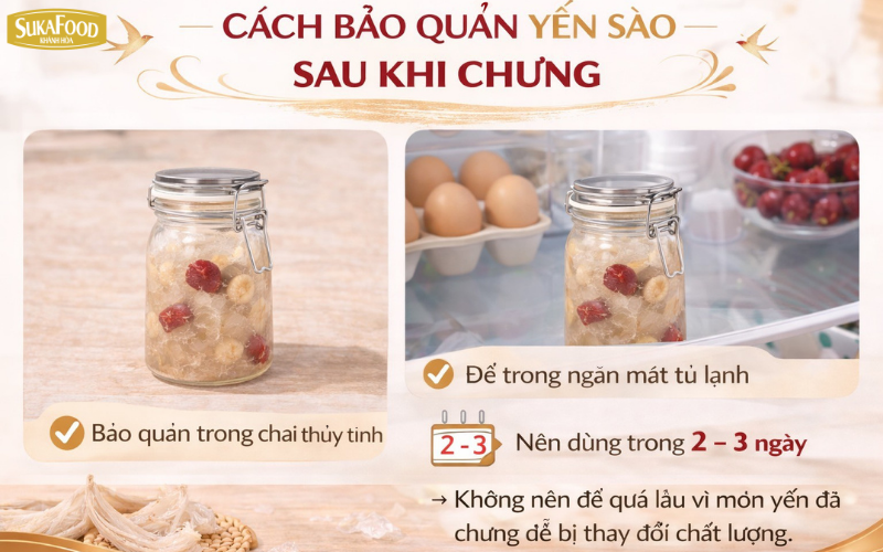 Hướng dẫn cách bảo quản yến đã chưng